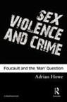 Adrian Howe, Howe Adrian - Sex, Violence and Crime