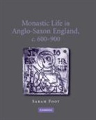 Sarah Foot, Sarah (University of Sheffield) Foot - Monastic Life in Anglo-Saxon England, C.600900