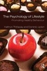 Kathryn Thirlaway, Kathryn Upton Thirlaway, Dominic Upton - Psychology of Lifestyle