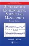Bryan F. J. Manly, Bryan F.J. Manly, Bryan F.j. (Western Ecosystem Technology Manly - Statistics for Environmental Science and Management