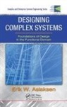 Erik W. Aslaksen, Aslaksen Erik W. - Designing Complex Systems