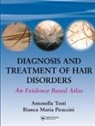 Bianca Maria Piraccini, Piraccini Bianca Maria, Antonella Tosti, Antonella (University of Bologna Tosti, Tosti Antonella - Diagnosis and Treatment of Hair Disorders