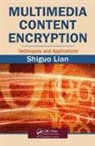 Shiguo Lian, Shiguo (France Telecom R&amp;d Lian, Shiguo (Sami Lab Lian, Lian Shiguo - Multimedia Content Encryption
