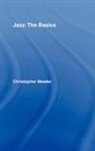 Christopher Meeder, Meeder Christopher - Jazz: The Basics