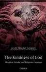 Janet Martin Soskice, Janet Martin (Reader in Philosophical The Soskice, Soskice Janet Martin - Kindness of God