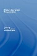 Ronan (University of Glasgow Paddison, Ronan Miles Paddison, R. Steven Miles, Steven Miles, Miles R. Steven, … - Culture-Led Urban Regeneration