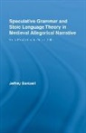 Jeffrey Bardzell, Jeffrey (University of Indiana Bardzell, Bardzell Jeffrey - Speculative Grammar Stoic Language Theory in Medieval Allegorical