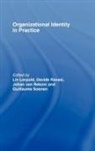 Lin Ravasi Lerpold, Lin Lerpold, Lerpold Lin, Davide Ravasi, Ravasi Davide, Johan van Rekom... - Organizational Identity in Practice