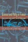 Charles Coulston Gillispie, Gillispie Charles Coulston - Science and Polity in France