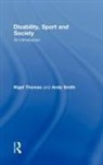Andy Smith, Nigel Thomas, Nigel (Staffordshire University Thomas, Nigel Smith Thomas - Disability, Sport and Society