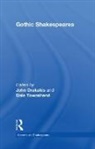John Townshend Drakakis, John Drakakis, Dale Townshend - Gothic Shakespeares
