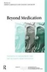 David (Rosalind Franklin University of M Garfield, David Garfield, Daniel Mackler - Beyond Medication