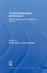 M Fritzen Ramesh, Scott Fritzen, M Ramesh - Transforming Asian Governance