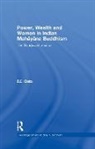 D.e. Osto, Douglas Osto, Douglas (Massey University Osto, Osto Douglas - Power, Wealth and Women in Indian Mahayana Buddhism