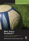 David (University of Ulster Hassan, Sean Hamil, Hamil Sean, David Hassan, Hassan David - Who Owns Football?