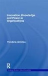 Theodora Asimakou, Theodora (Business School Asimakou, Asimakou Theodora - Innovation, Knowledge and Power in Organizations