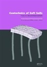 Minna Leoni Karstunen, Minna Karstunen, Karstunen Minna, Martino Leoni, Leoni Martino - Geotechnics of Soft Soils: Focus on Ground Improvement
