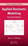 Byron J.T. Morgan, Byron J.t. (University of Kent Morgan - Applied Stochastic Modelling