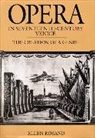 Ellen Rosand, Rosand Ellen, Ellen Rosand - Opera in Seventeenth-Century Venice