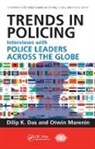 Dilip K. Das, Dilip K. (International Police Executive Symp Das, Dilip K. Marenin Das, Otwin Marenin, Marenin Otwin, Dilip K. Das... - Trends in Policing