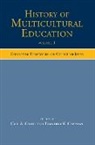 Carl A. Chapman Grant, Thandeka K. Chapman, Chapman Thandeka K., Carl A. Grant, Grant Carl A. - History of Multicultural Education Volume 1