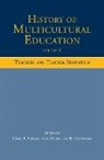 Carl A. (Hoefs-Bascom Professor of Educatio Grant, Carl A. Chapman Grant, Thandeka K. Chapman, Chapman Thandeka K., Carl A. Grant, Grant Carl A. - History of Multicultural Education Volume 6