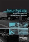 Antonio Momoya Gomes Correia, Antonio Gomes Correia, Gomes Correia Antonio, Yoshitsugu Momoya, Momoya Yoshitsugu, Fumio Tatsuoka... - Design and Construction of Pavements and Rail Tracks