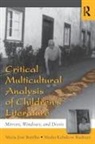 Maria José Botelho, Maria Jose (University of Massachussetts Botelho, Masha Kabakow Rudman - Critical Multicultural Analysis of Children''s Literature
