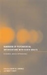 Sherry M. Kropf Cummings, Sherry M. Cummings, Cummings Sherry M., Nancy P. Kropf, Kropf Nancy P. - Handbook of Psychosocial Interventions With Older Adults