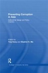 Ting (City University of Hong Kong) Ma Gong, Ting Gong, Gong Ting, Stephen K. Ma, Ma Stephen K. - Preventing Corruption in Asia