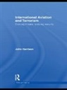 John Harrison, John (Cambridge Psychometric Consultants Harrison - International Aviation and Terrorism