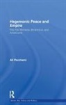 Ali Parchami, Parchami Ali - Hegemonic Peace and Empire