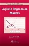 Joseph M. Hilbe, Joseph M. (California Institute of Technolo Hilbe - Logistic Regression Models