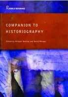 Michael (University of St Andrews Bentley, Michael Bentley - Companion to Historiography