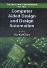 Wai-Kai (University of Iilinois Chen, Wai-Kai Chen, Chen Wai-Kai - Computer Aided Design and Design Automation