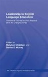 Maryann (University of Utah Christison, MaryAnn Christison, Christison MaryAnn, Denise E. Murray, Murray Denise E. - Leadership in English Language Education