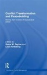 Bruce W. (Syracuse University Dayton, Bruce W. Dayton, Dayton Bruce W., Louis Kriesberg, Kriesberg Louis - Conflict Transformation and Peacebuilding