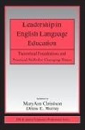 Maryann (University of Utah Christison, Maryann Murray Christison, MaryAnn Christison, Denise E Murray, Denise E. Murray - Leadership in English Language Education