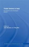 John (University of Wolverhampton Benson, John Zhu Benson, John Benson, Ying Zhu - Trade Unions in Asia