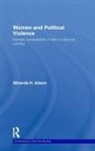 Miranda Alison, Alison Miranda - Women and Political Violence