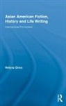Helena Grice, Grice Helena - Asian American Fiction, History and Life Writing