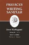 Søren Kierkegaard, Sren Kierkegaard, Todd W. Nichol - Prefaces: Writing Sampler