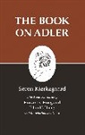 Søren Kierkegaard, Sren Kierkegaard, Edna H. Hong, Howard V. Hong - Book on Adler