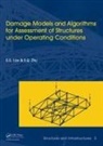 Siu-Seong Law, Siu-Seong (Hong Kong Polytechnic University Law, Law Siu-Seong, Xin-Qun Zhu, Zhu Xin-Qun - Damage Models Algorithms for Assessment of Structures Under