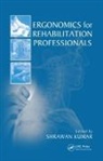 Shrawan Kumar, Shrawan (Pmi Kumar, Shrawan (Professor Emeritus Kumar, Shrawan (University of North Texas Kumar, Shrawan Kumar, Kumar Shrawan - Ergonomics for Rehabilitation Professionals