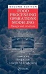 Joseph M. Irudayaraj, Irudayaraj Joseph M., Soojin Jun, Soojin (University of Hawaii Jun, Soojin Irudayaraj Jun, Jun Soojin - Food Processing Operations Modeling