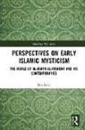 Sara Sviri, Sviri Sara - Perspectives on Early Islamic Mysticism