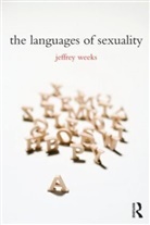 Jeffrey Weeks, Weeks Jeffrey - Languages of Sexuality