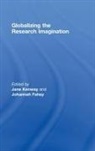 Jane (Monash University Kenway, Johannah Fahey, Fahey Johannah, Jane Kenway, Kenway Jane - Globalizing the Research Imagination
