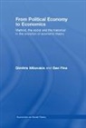 Ben Fine, Dimitris Milonakis, Dimitris Fine Milonakis, Milonakis Dimitris - From Political Economy to Economics